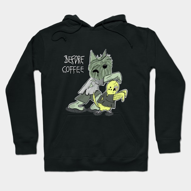 Before Coffee - Funny Zombie Scottie Dog and Budgie Hoodie by Hallo Molly